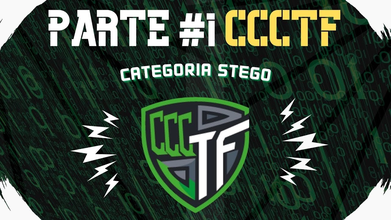 CCCTF 2025 || STEGO (Parte #1)