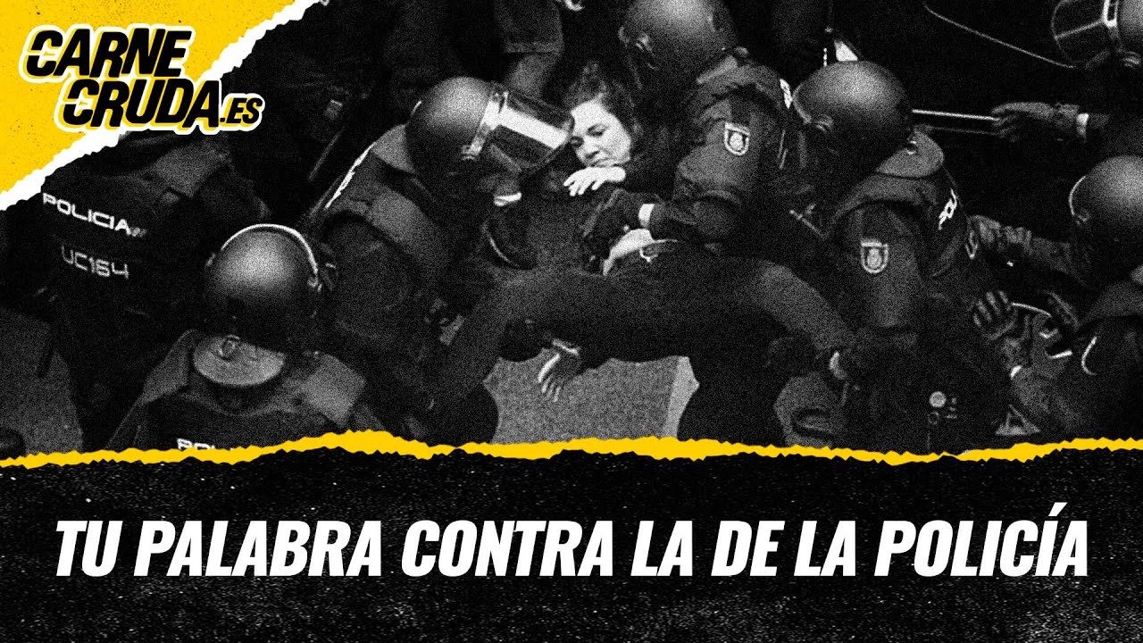 T12x47 - Tu palabra contra la de la policía (CARNE CRUDA)