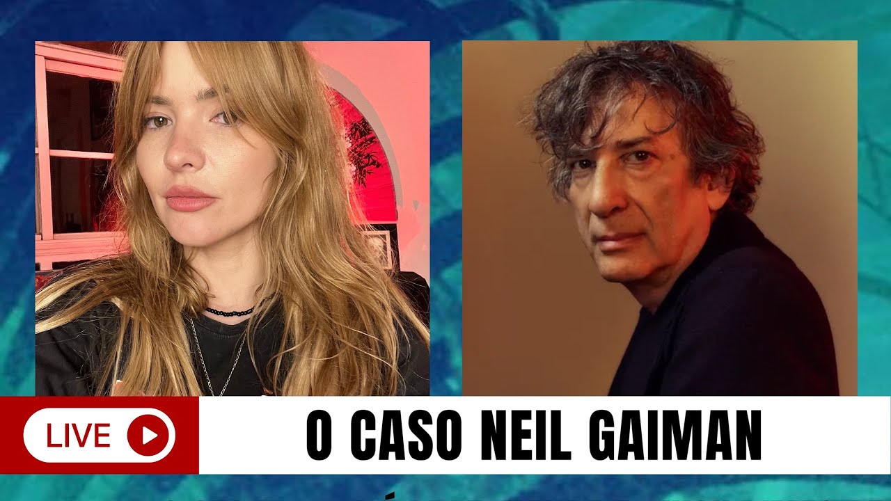 O CASO NEIL GAIMAN | ALERTA DE TEMAS SENSÍVEIS