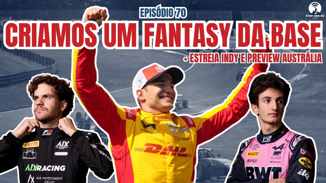 🎙️ EP70 – Crie sua própria ACADEMIA de pilotos! 🏎️ + Preview do GP da Austrália e Estreia da Indy