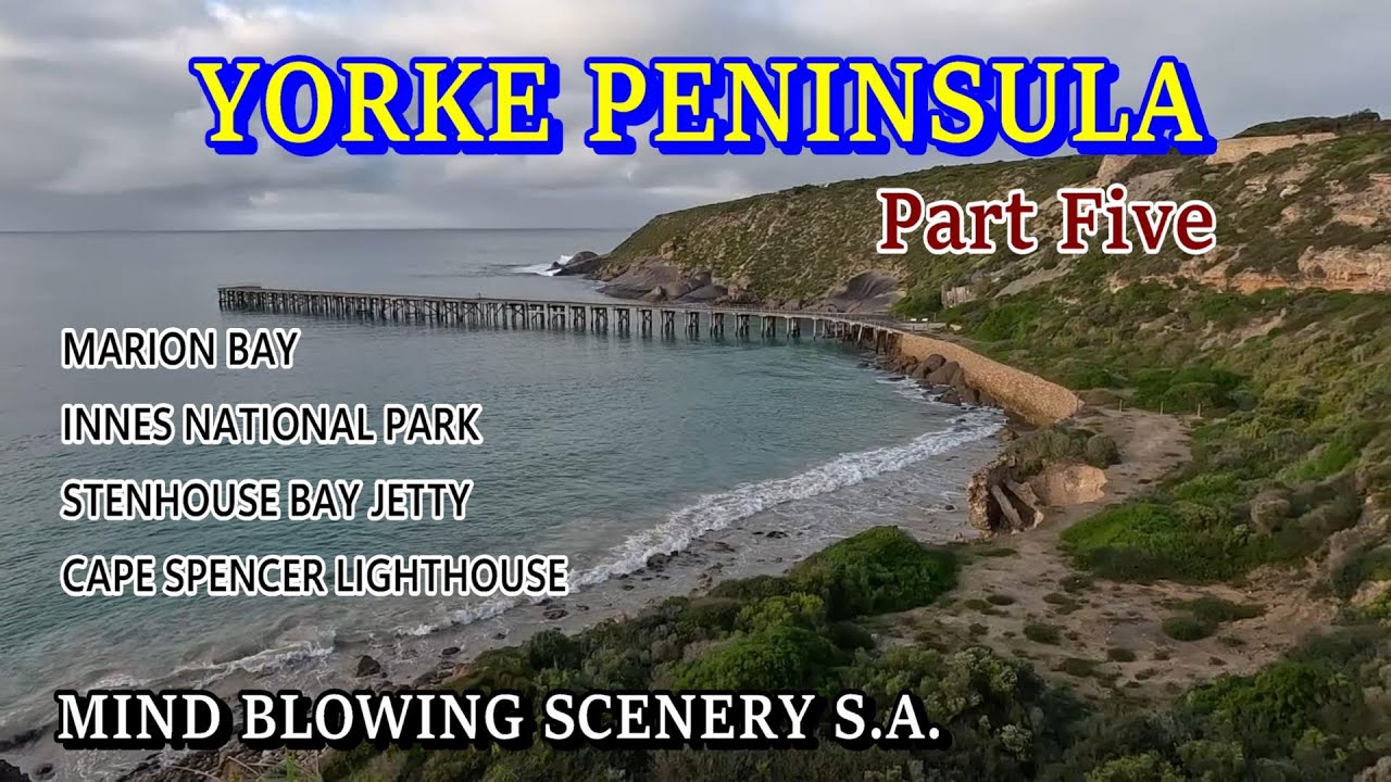 Camping on the Yorke Peninsula / Part 5 - Marion Bay and the Innes National Park