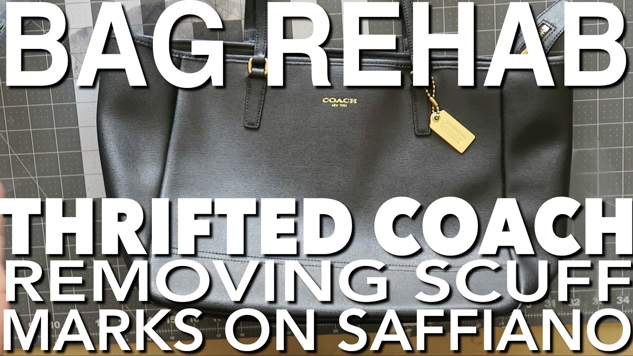 HANDBAG REHAB FT. THRIFTED COACH TOTE - CLEANING AND REMOVING SCUFF MARKS ON SAFFIANO
