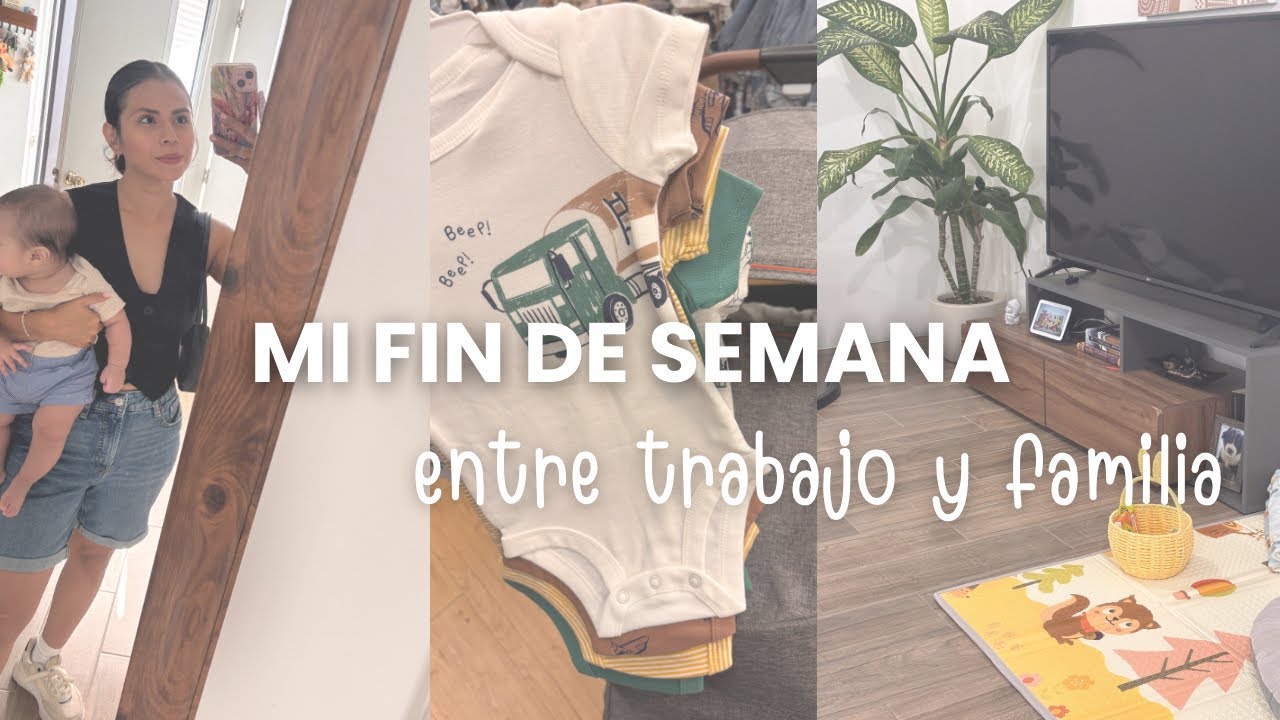 🧠 Un fin de semana como mamá psicóloga | Trabajo 👩🏽‍💻, familia 🤍y compritas bonitas 🛍️