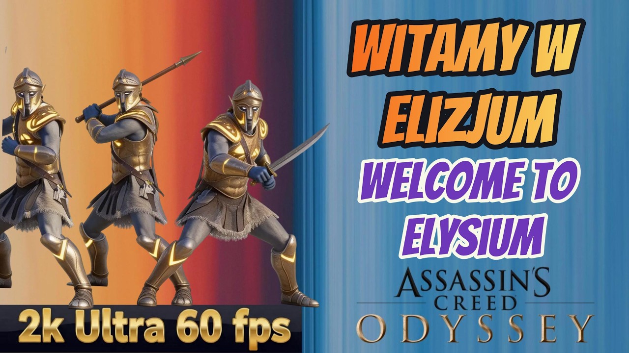 AC Odyssey The Fate of Atlantis | Witamy w Elizjum | Welcome to Elysium | Ultra 60 fps 2K | Gameplay