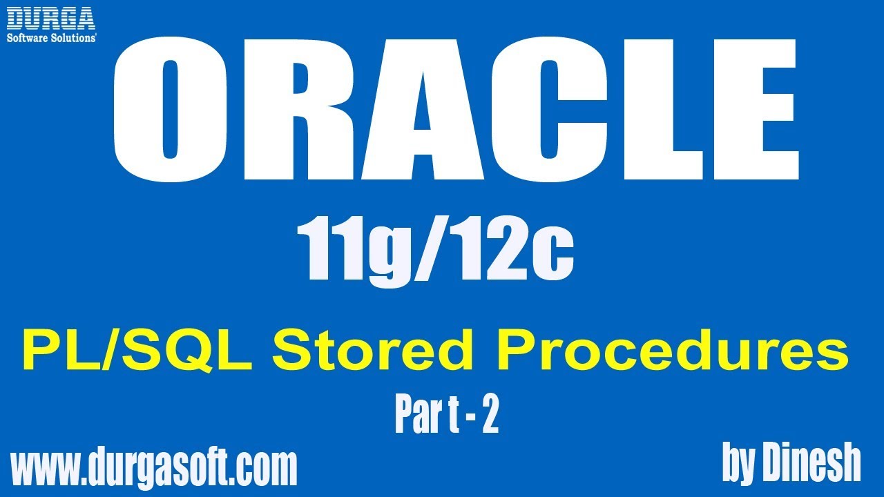 Oracle || PL/SQL Stored Procedures Part - 2 by dinesh