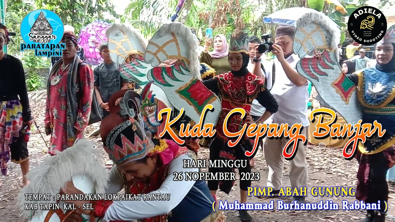 KUDA GEPANG Sanggar Paratapan Lampini Tabihi Lajar # Main Dilokpaikat Rantau Tapin