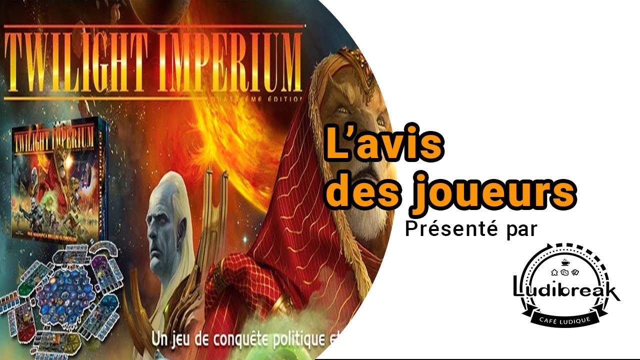 L' Avis des Joueurs : Twilight Imperium
