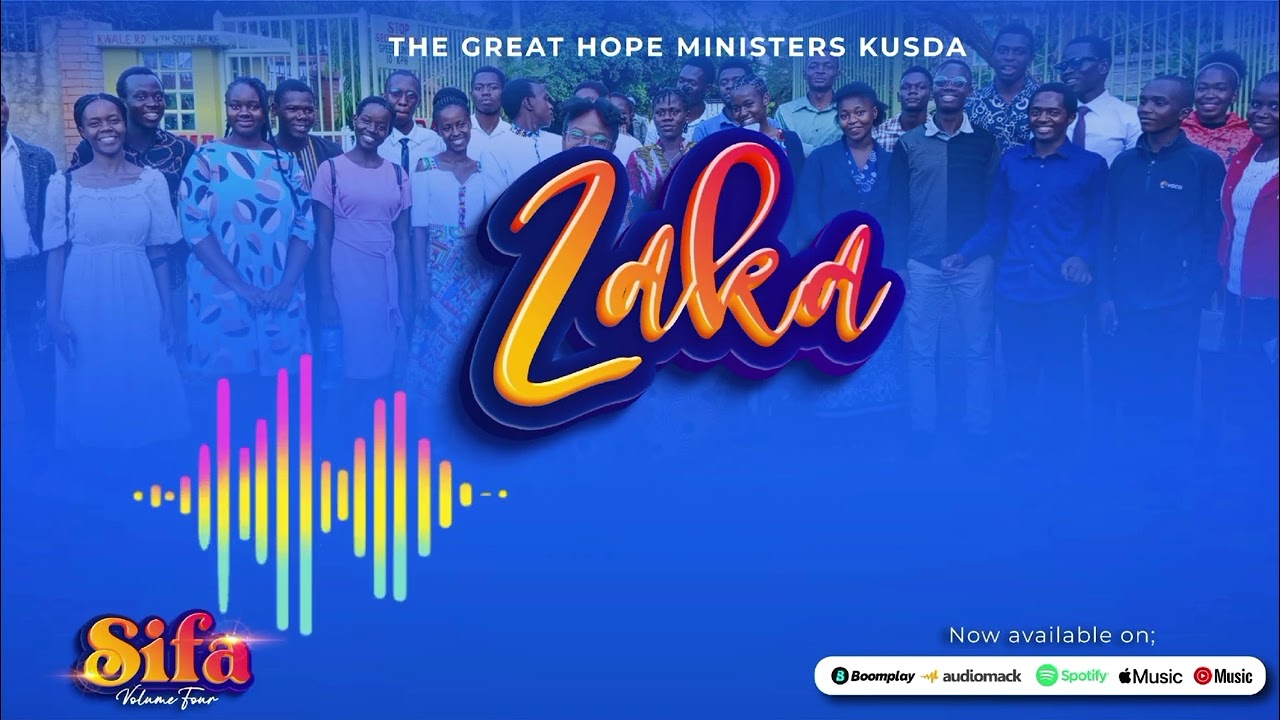 Zaka(Official Lyrics Video) || GREAT HOPE MINISTERS -KUSDA #gospelmusic #bestsdasongs #sda