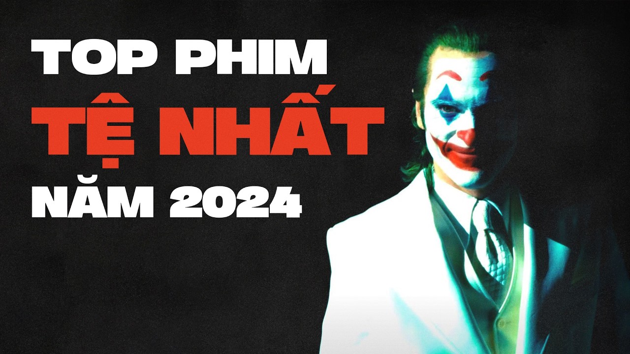 10 phim GÂY THẤT VỌNG NHẤT 2024