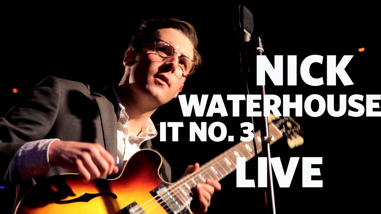 Nick Waterhouse — 'It No. 3' (Live)
