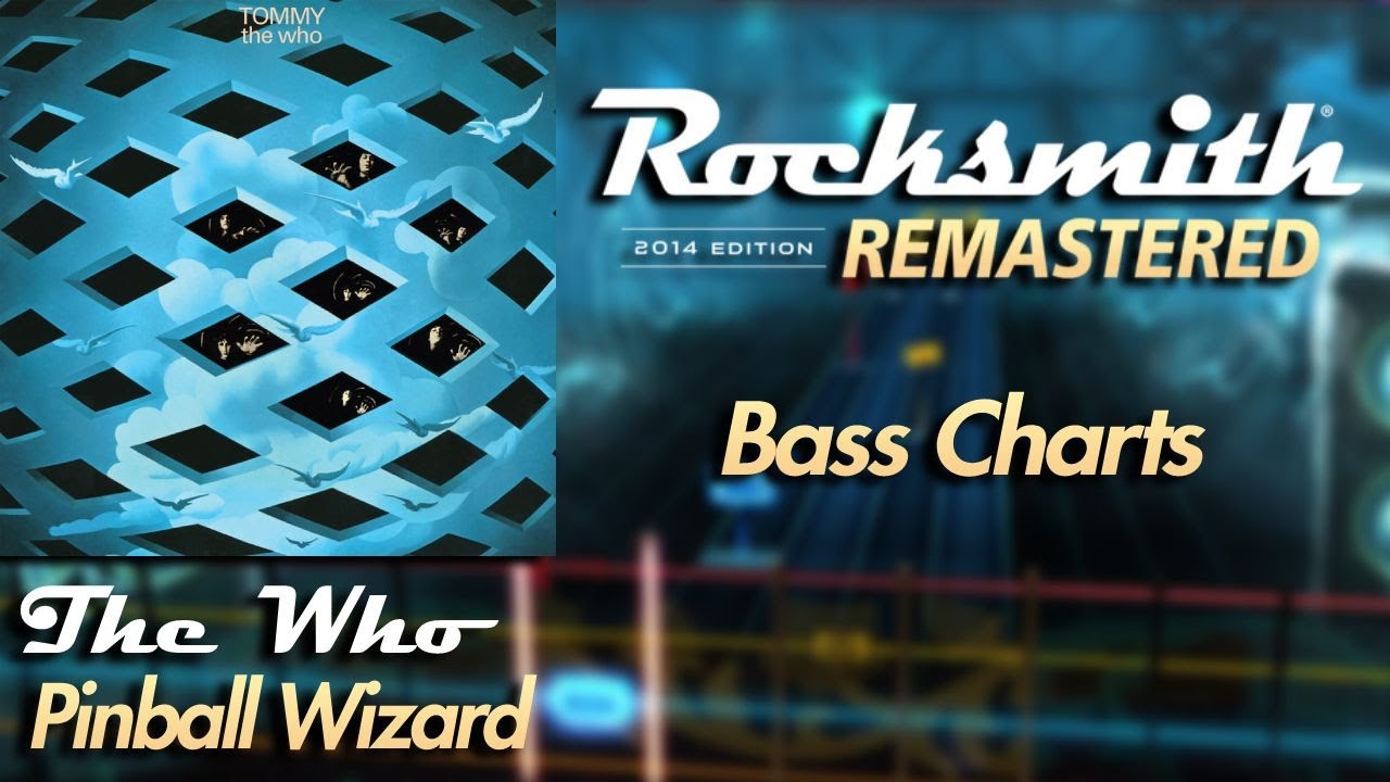 The Who - Pinball Wizard | Rocksmith&reg; 2014 Edition | Bass Chart