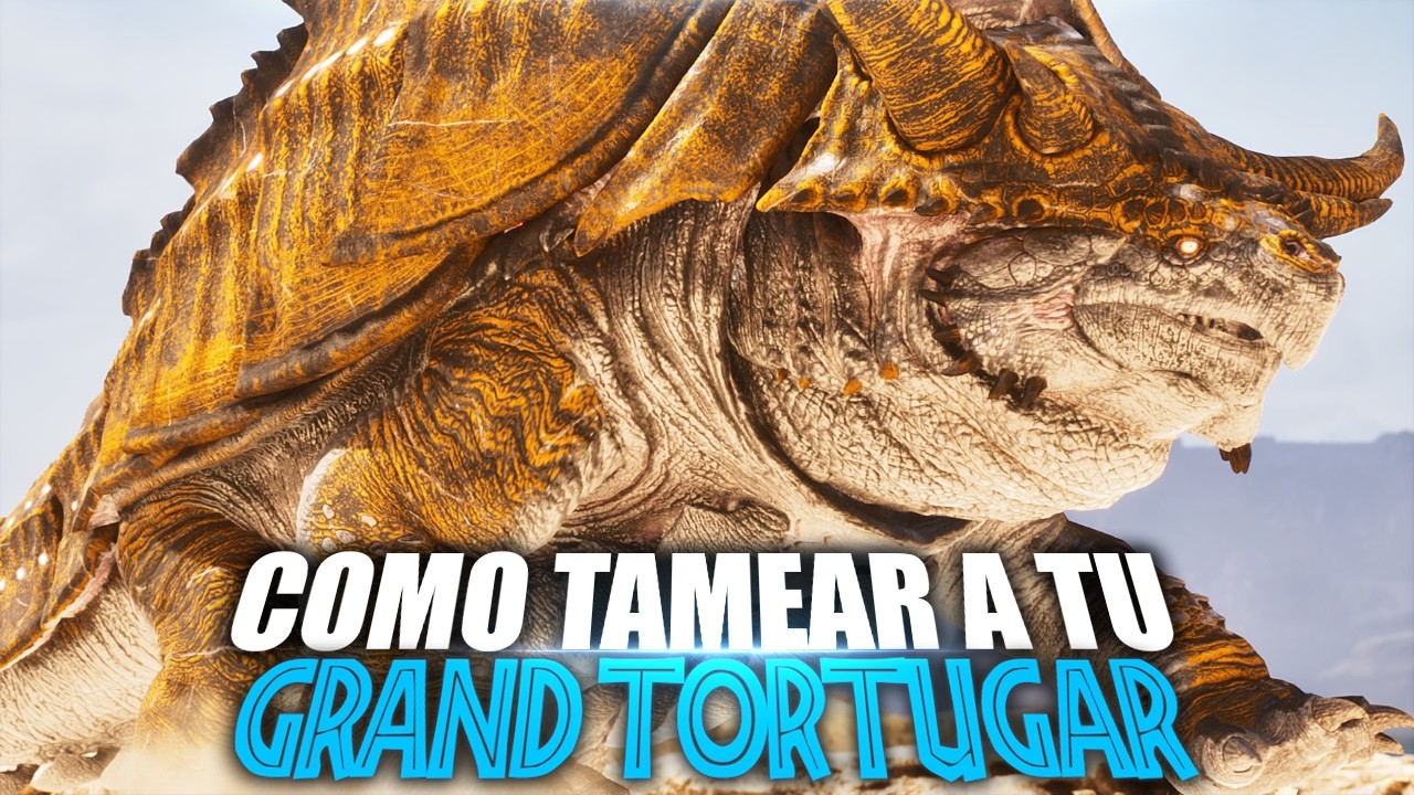 COMO TAMEAR A TU GRAND TORTUGAR | Guia Español | Ark: Ascended
