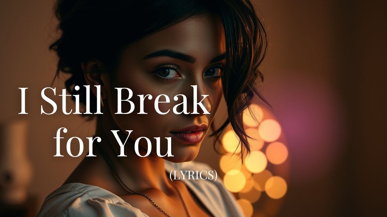 I Still Break for You | A Powerful R&B-Pop Breakup Anthem You’ll Feel Instantly
