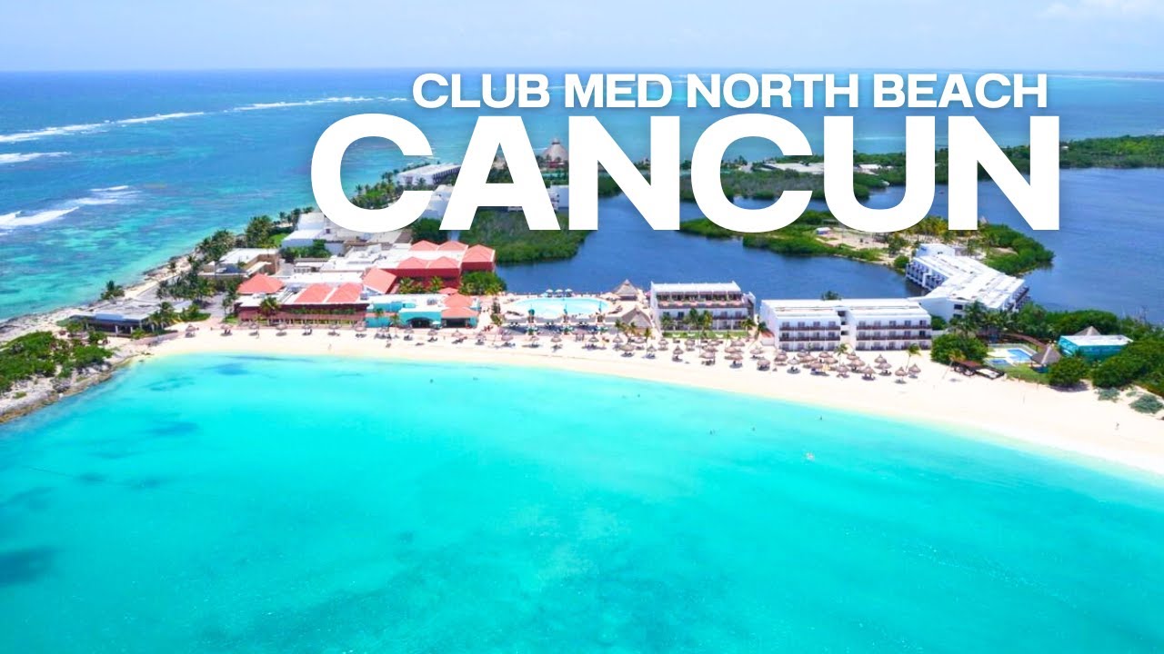 🇲🇽 Club Med Resort Cancun Mexico (Amazing Caribbean White Sand Beach and Snorkeling)