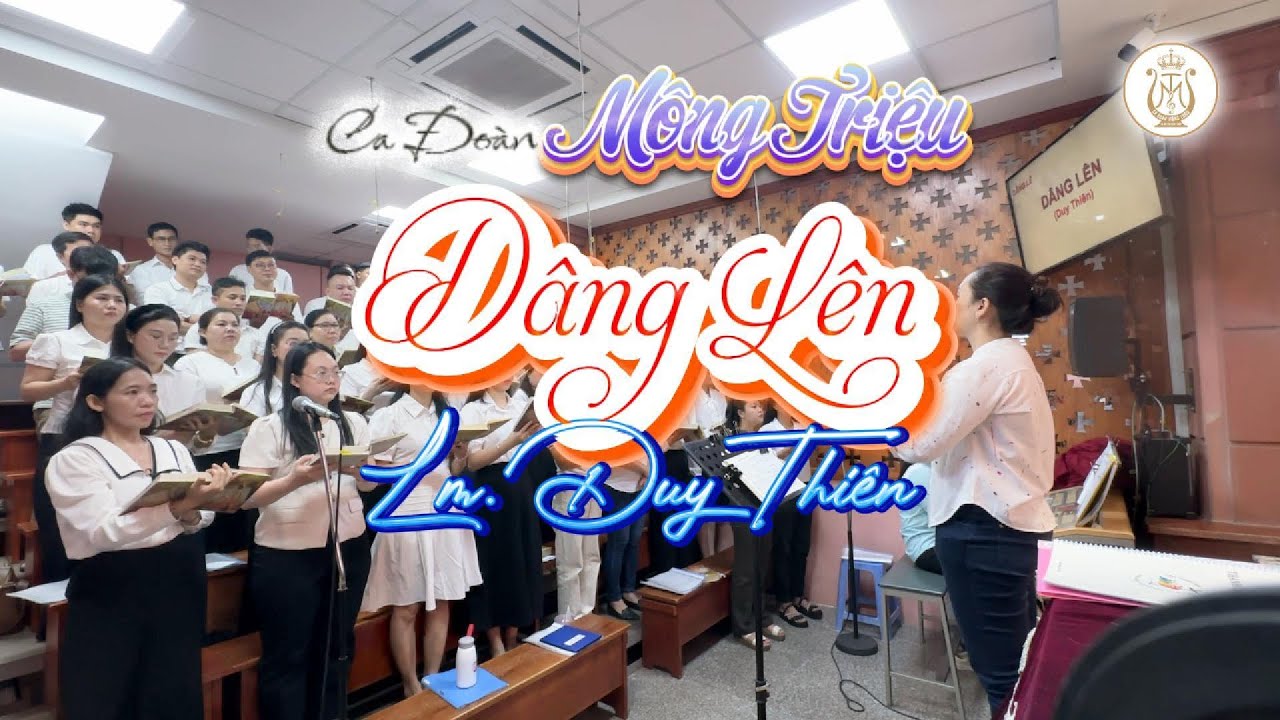 DÂNG LÊN | Lm. Duy Thiên | Ca Đoàn Mông Triệu | Giáo Xứ Fatima Bình Triệu