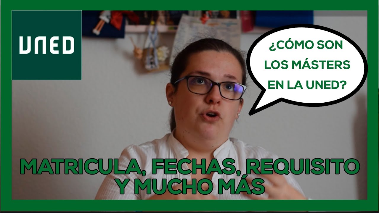 👩🏼‍🎓❓CÓMO son los MÁSTERS en la UNED❓Requisitos, fechas, tipos de mástes y MUCHO MÁS 💥