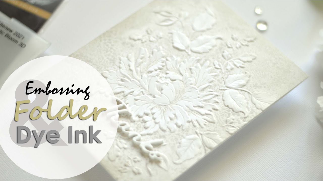 EASY 3D Embossing Folders and Dye Ink!