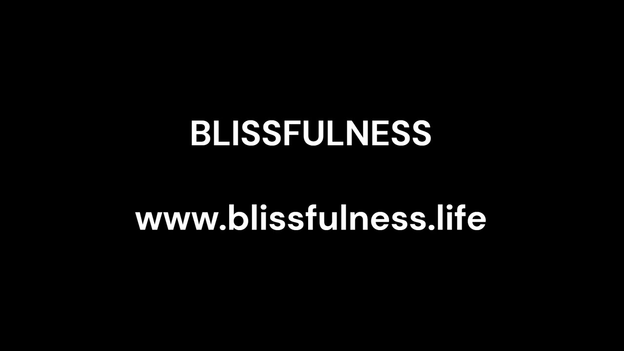 Blissfulness III