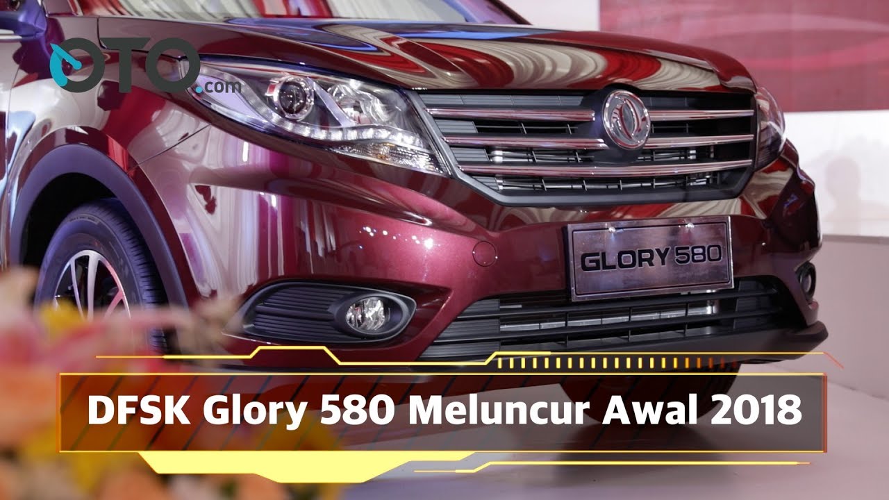 DFSK Glory 580 Meluncur Awal | OTO.com