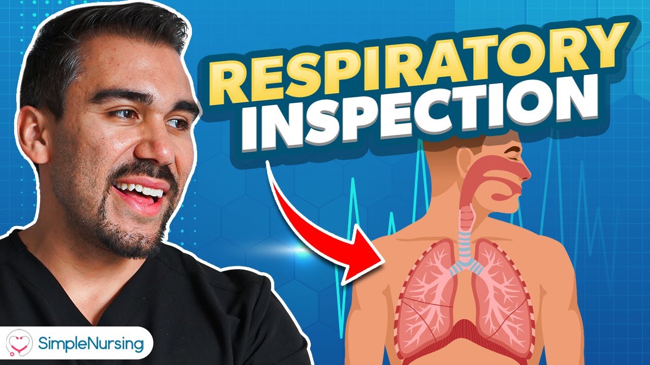 Health Assessment Respiratory Inspection | Lung Sounds for Nurses