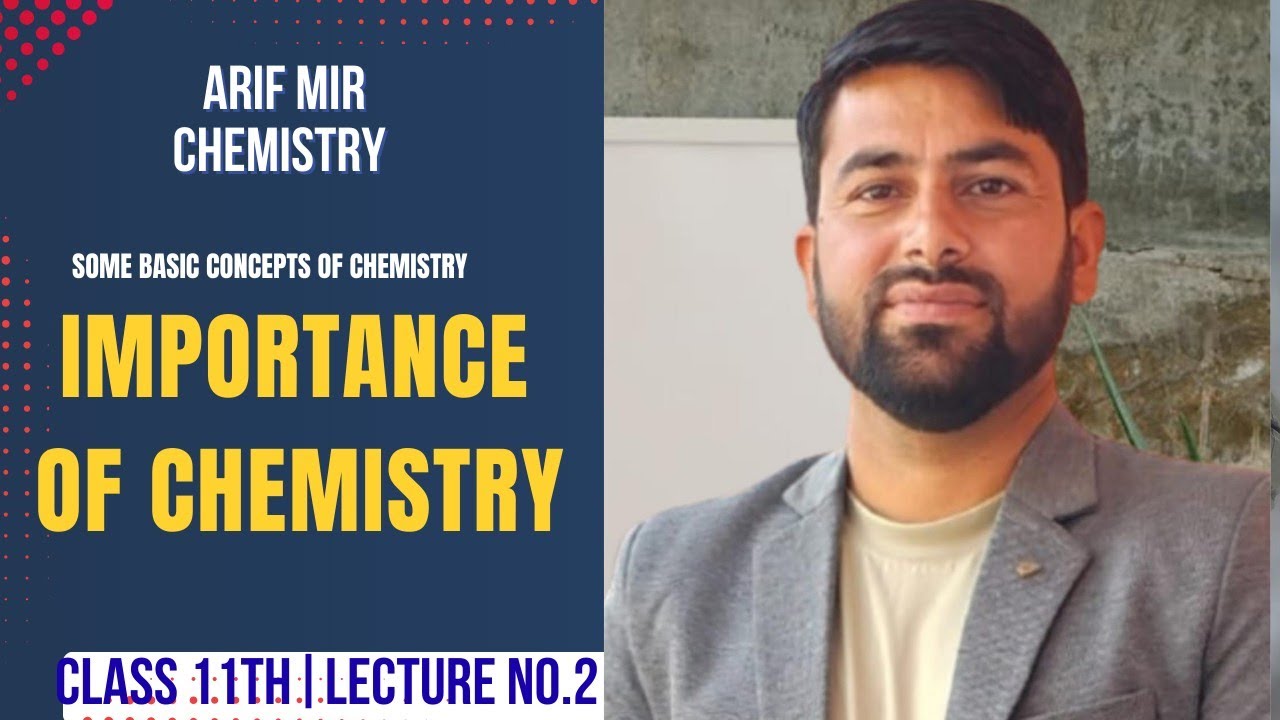 Why Do We Study Chemistry? | Class 11 Chemistry