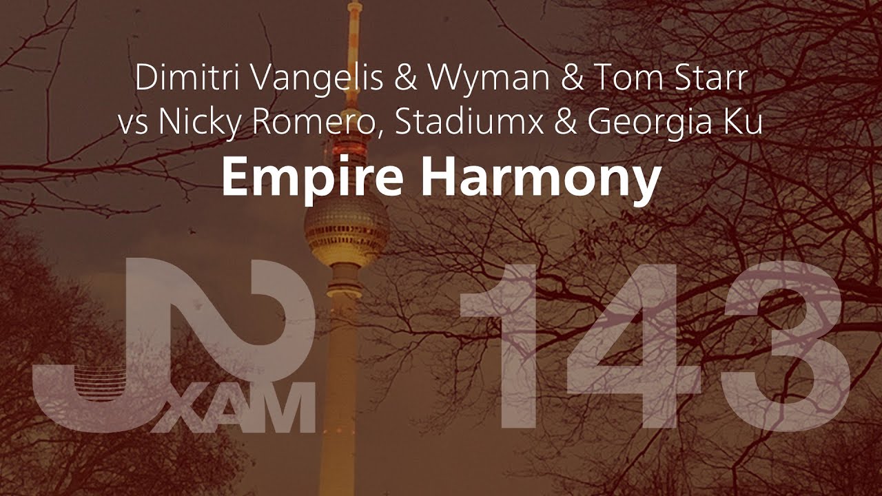 Empire Harmony (J2XAM Mashup N°143 + Lyrics)