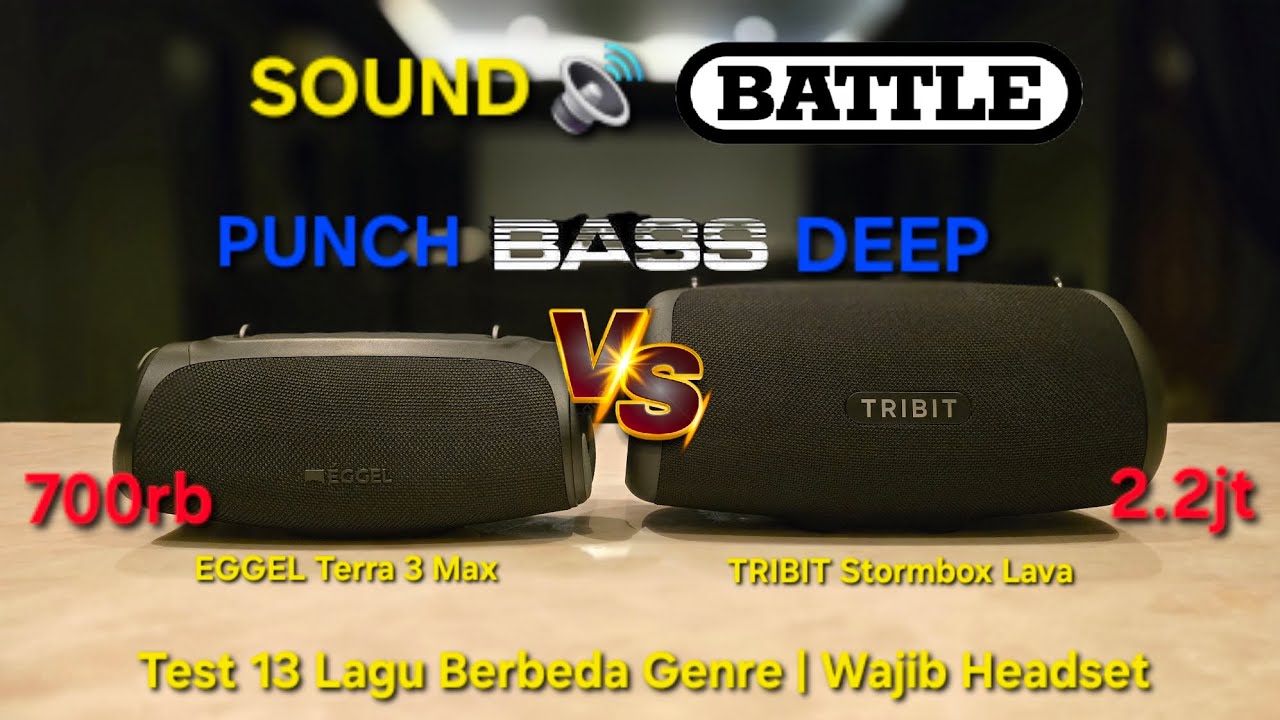 Duel Speaker Bluetooth | Eggel Terra 3 Max Vs Tribit StormBox Lava | Sound Battle 🔊