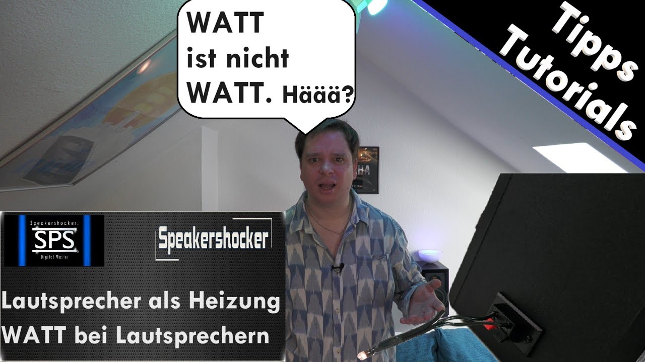 Watt Angaben bei Lautsprechern. Leistung bei Lautsprechern erklärt. Zu viel Watt bei Lautsprechern?