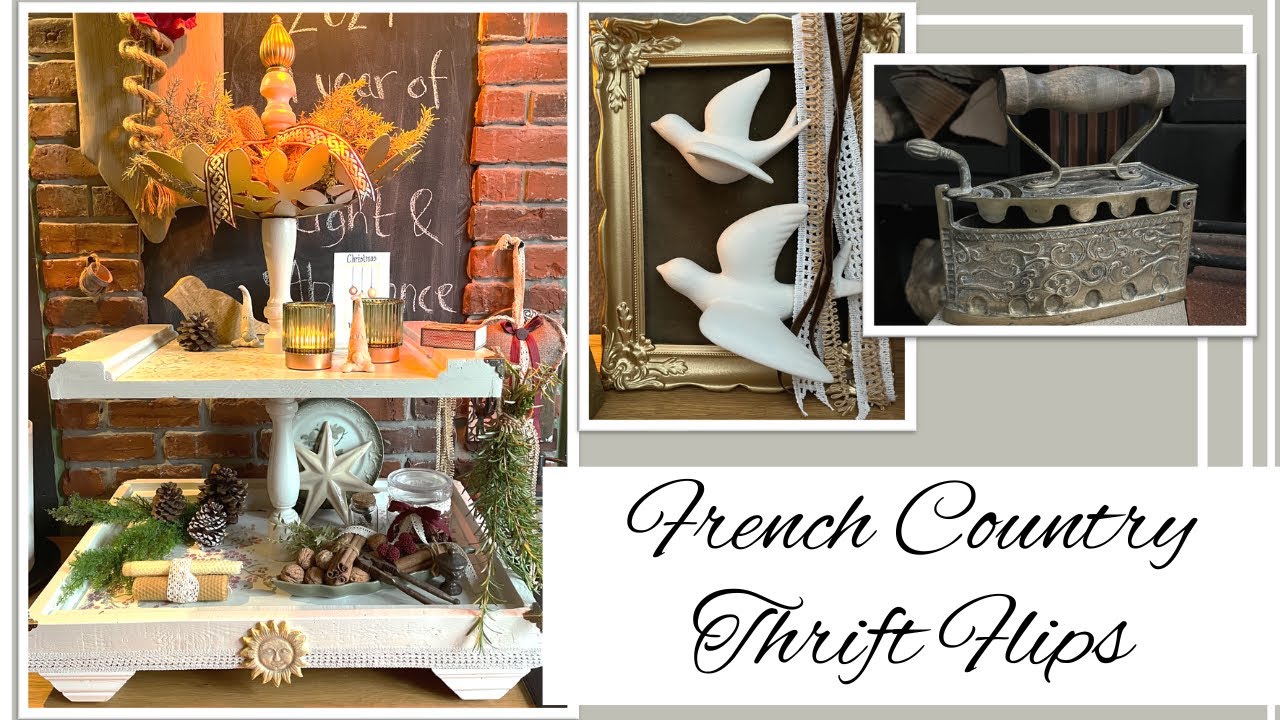 FRENCH COUNTRY THRIFT FLIP IDEAS