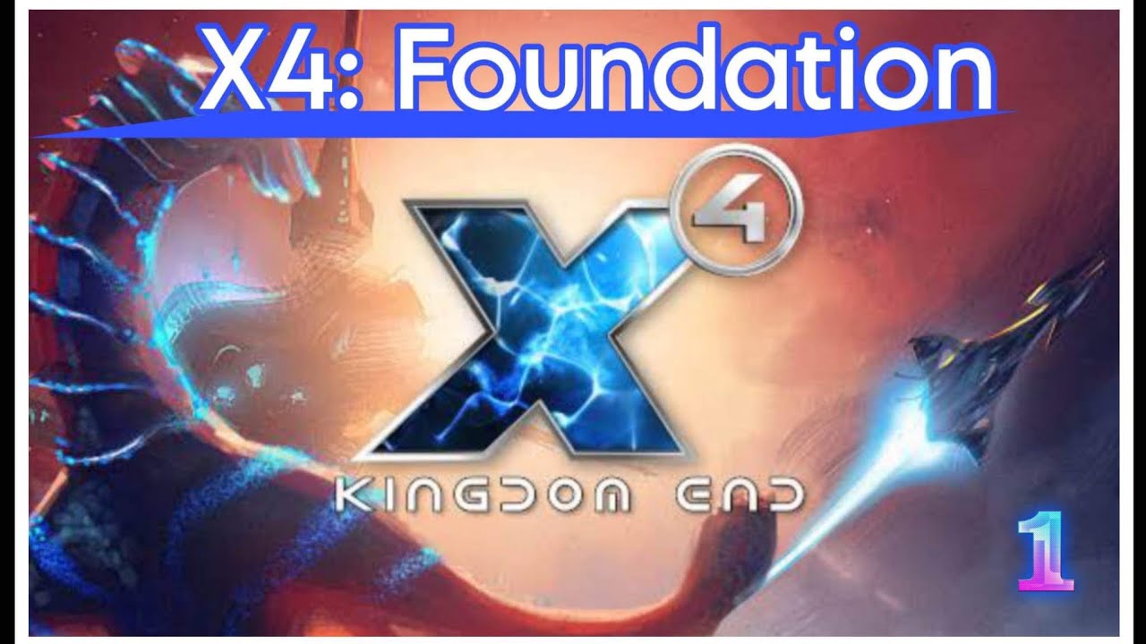 X4: Foundations Kingdom End