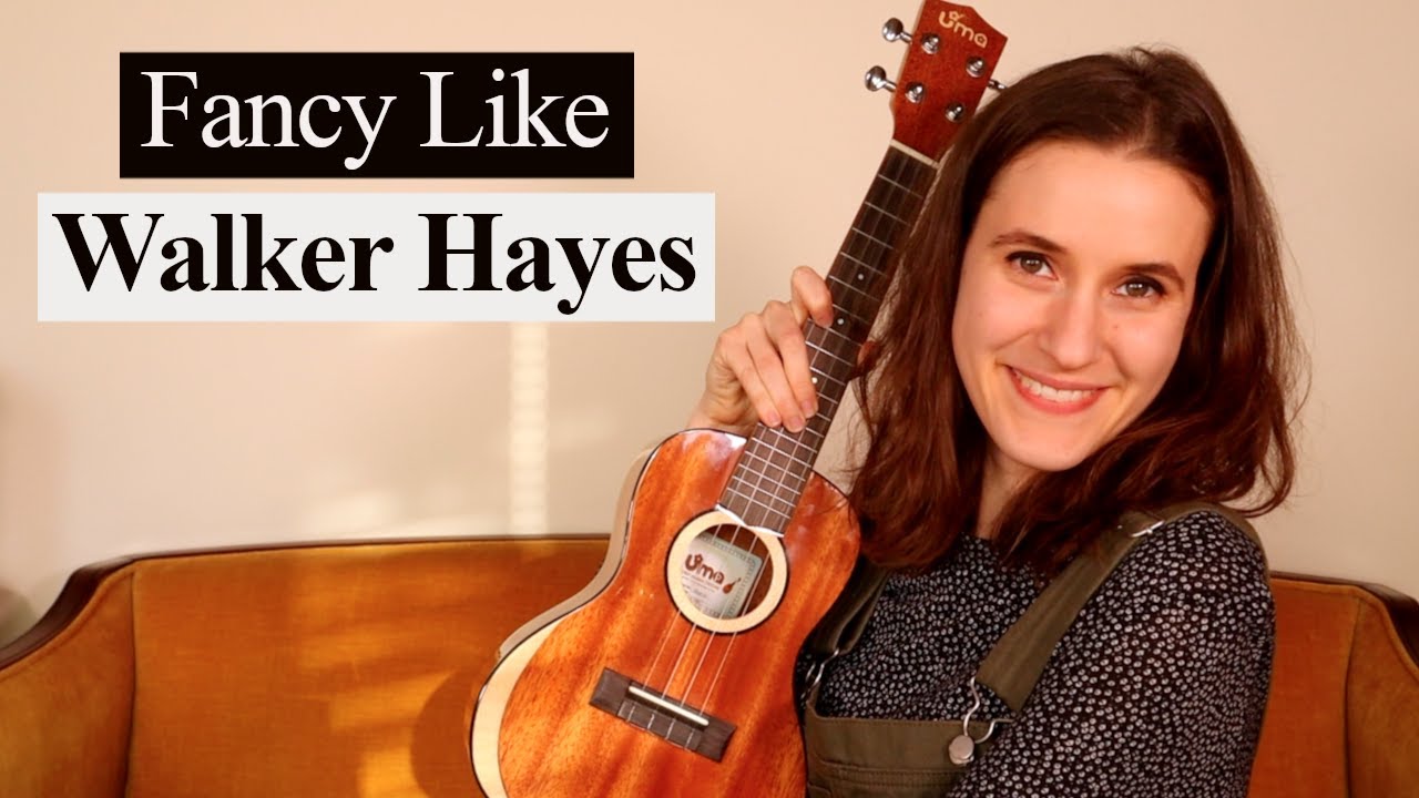Fancy Like - Walker Hayes (Ukulele Playalong)
