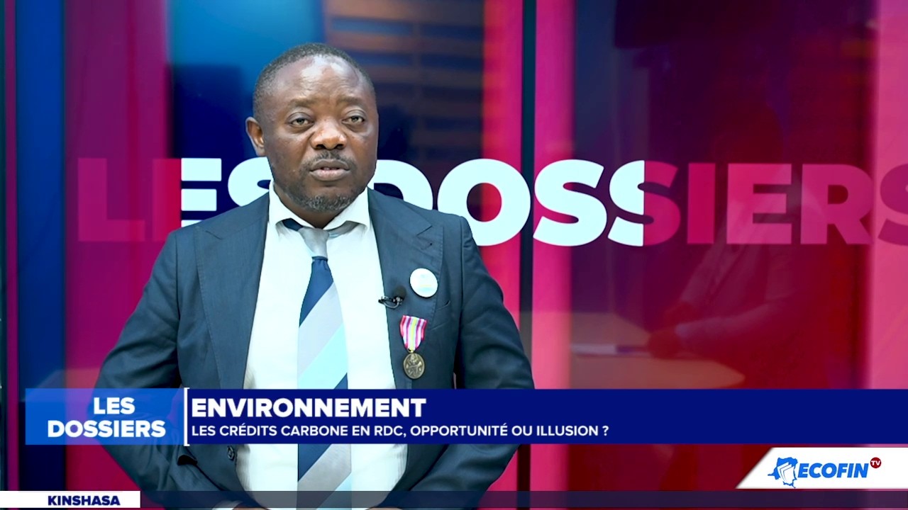 LES DOSSIERS : ENVIRONNEMENT, LES CRÉDITS CARBONE EN RDC : OPPORTUNITÉ OU ILLUSION ?