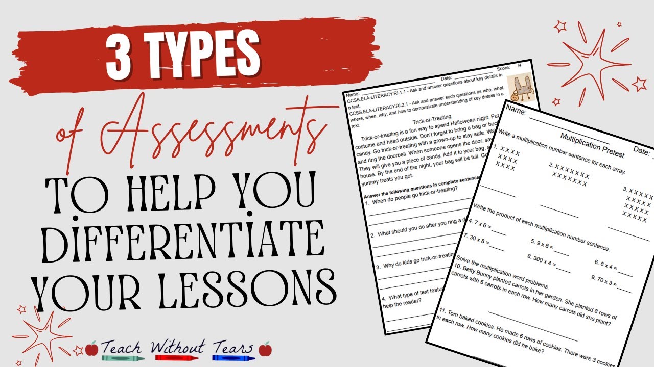 3 Types of Assessments to Help You Differentiate Your Lessons