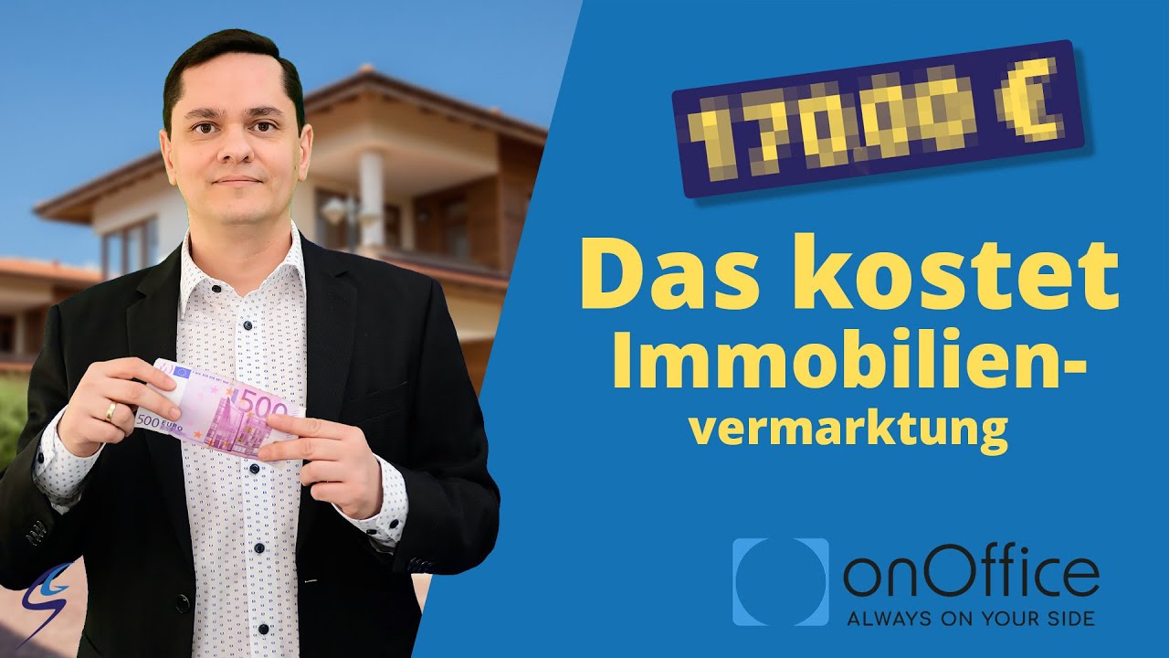 So teuer ist die Vermarktung deiner Immobilie! 💰 | Vermarktungskosten in onOffice