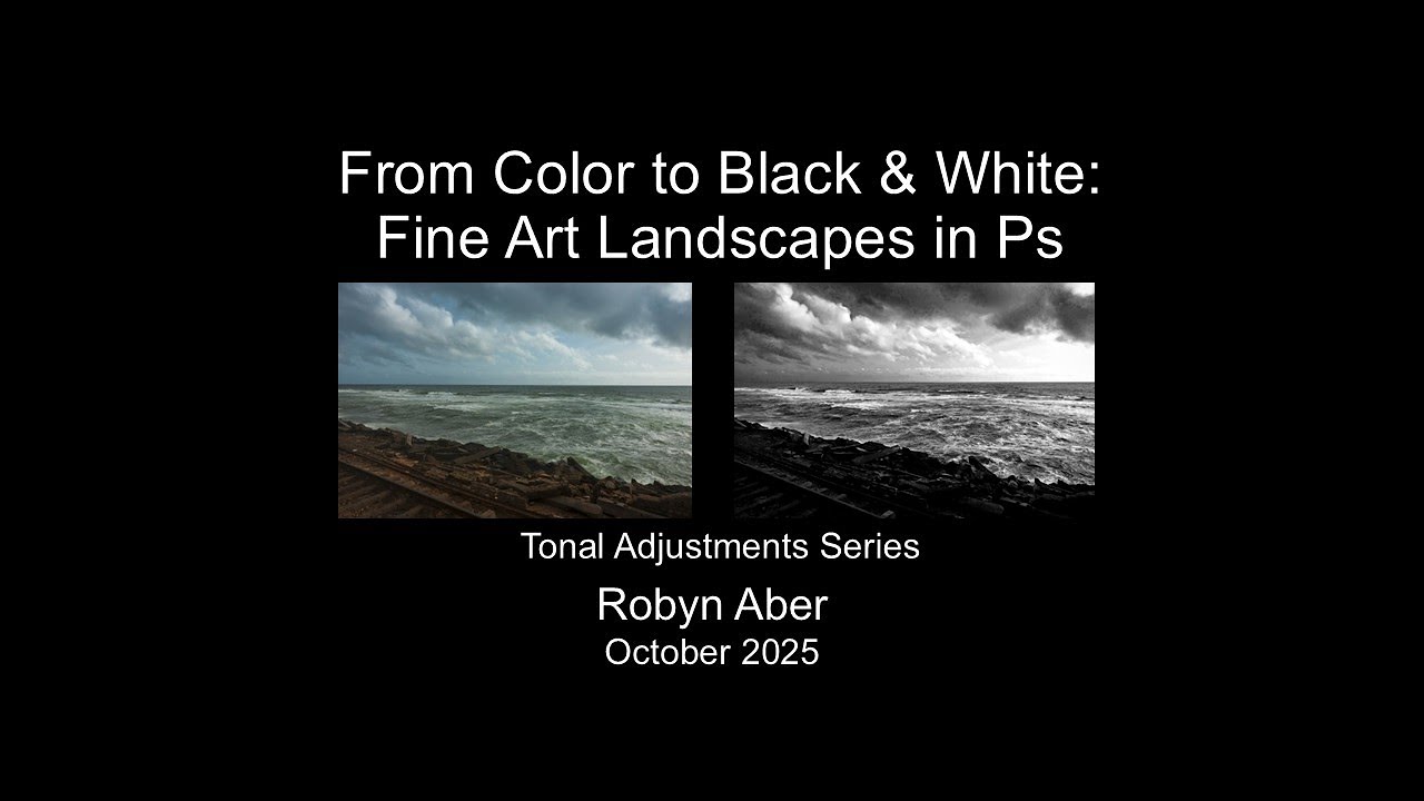 From Color to Black & White: Fine Art Landscapes in Photoshop