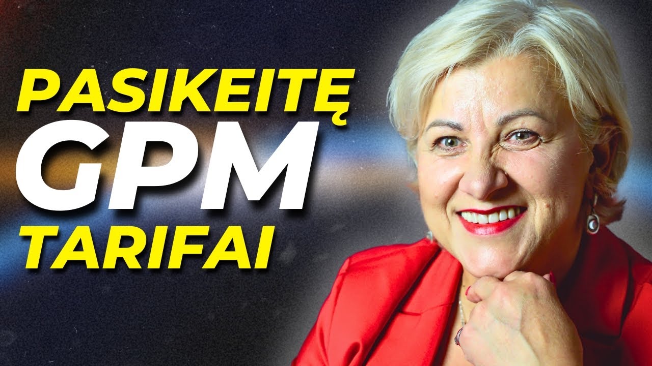 Pasikeitusi MOKESTINĖ APLINKA (GPM, NT ir kiti mokesčiai) | Ką turiu žinoti?
