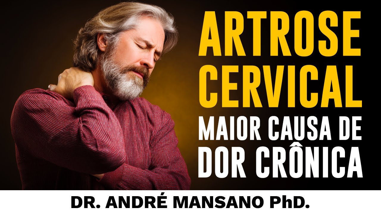 Artrose Cervical: A Causa mais comum de Dor Cervical Crônica!