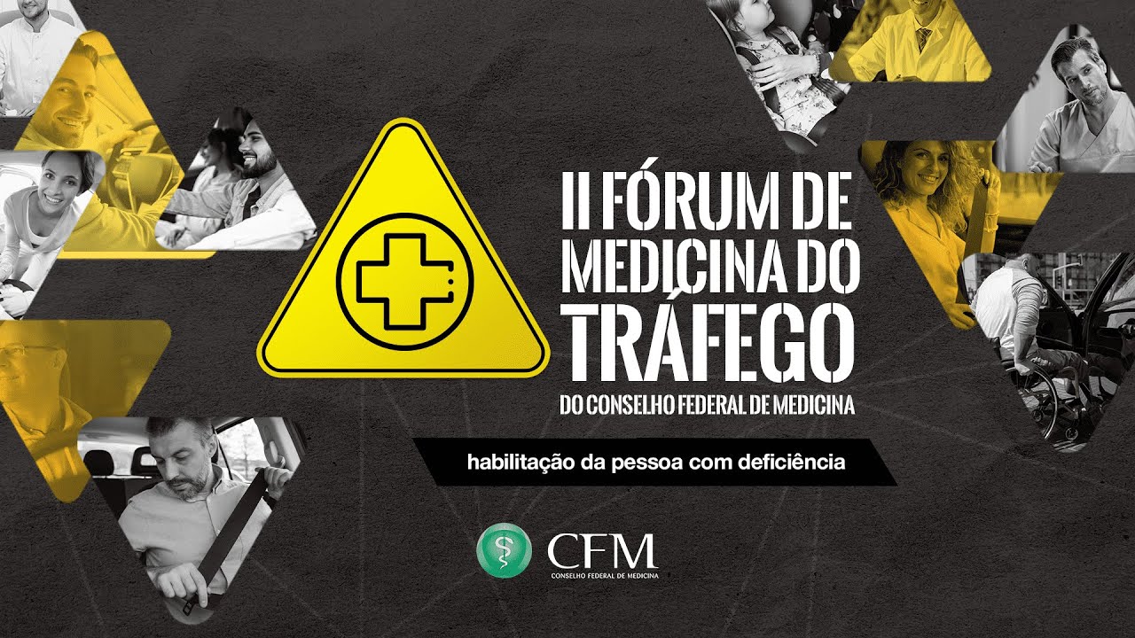 II Fórum de Medicina do Tráfego do CFM