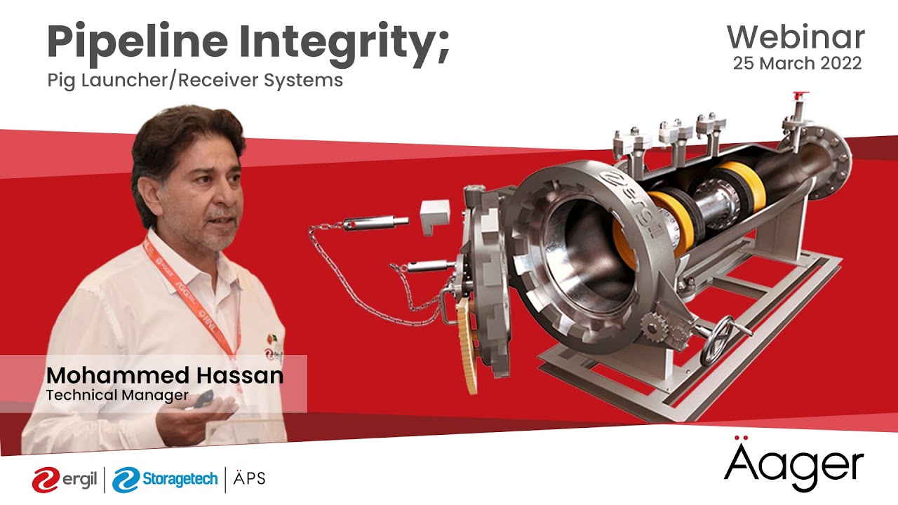 [Webinar] 03 -  Pipeline Integrity ; Pig Launcher & Receivers