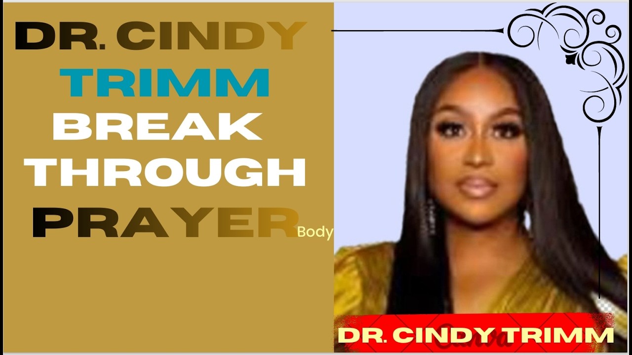 Dr. Cindy Trimm Breakthrough Prayer