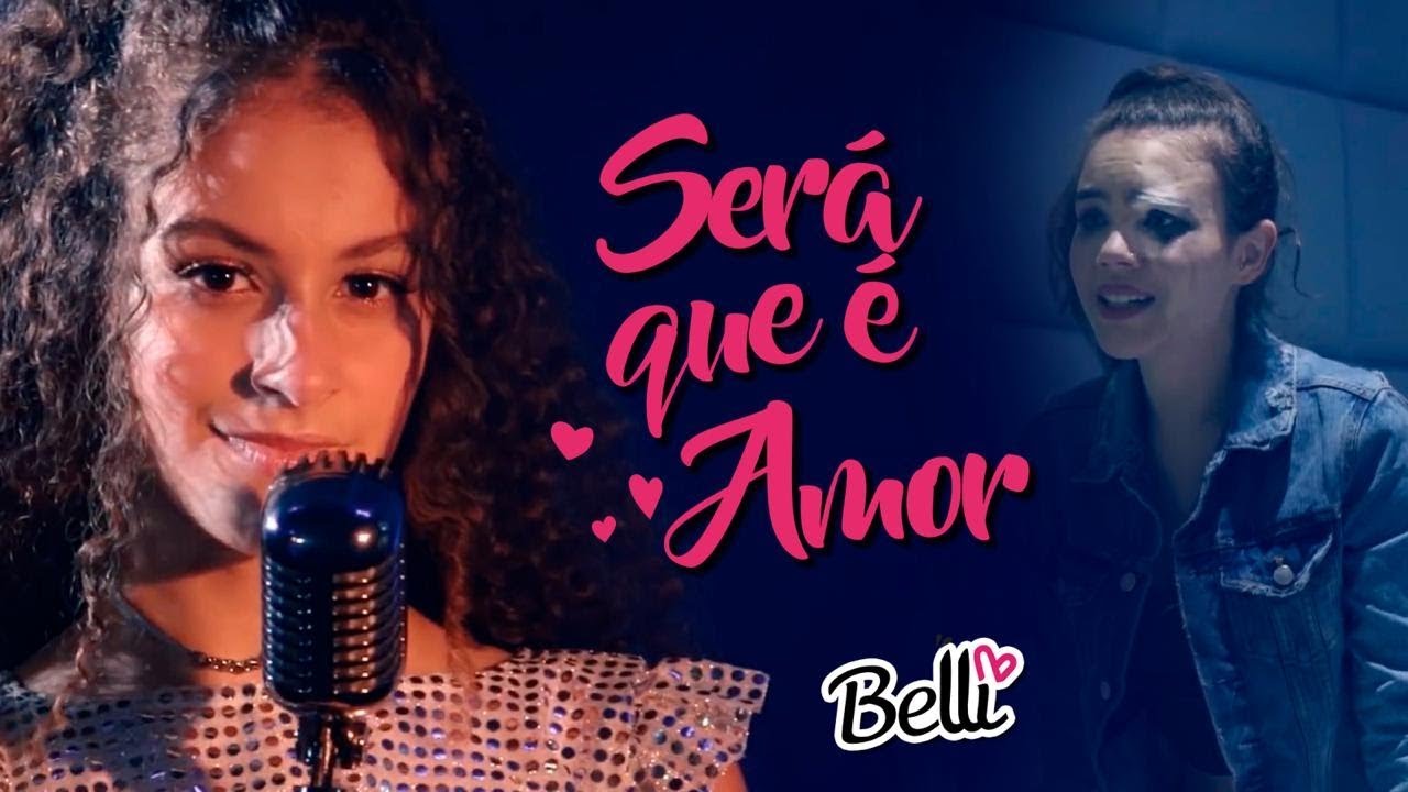 BELLI - Será Que É Amor?