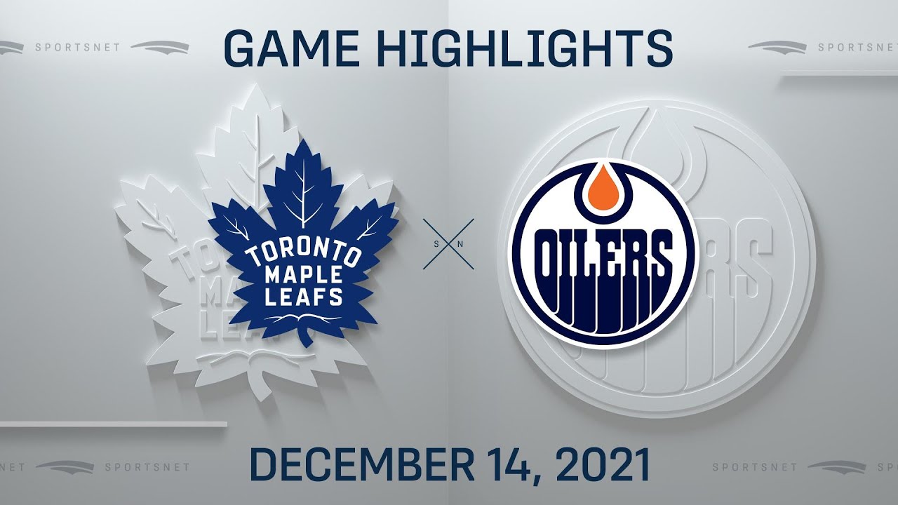 NHL Highlights | Maple Leafs vs. Oilers - Dec. 14, 2021