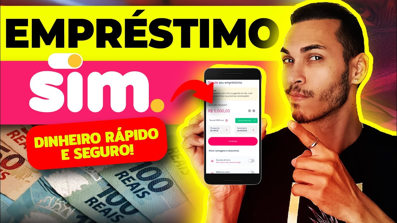 EMPR&Eacute;STIMO SIM: EMPR&Eacute;STIMO F&Aacute;CIL e R&Aacute;PIDO! Veja como SOLICITAR pelo App! 🤑