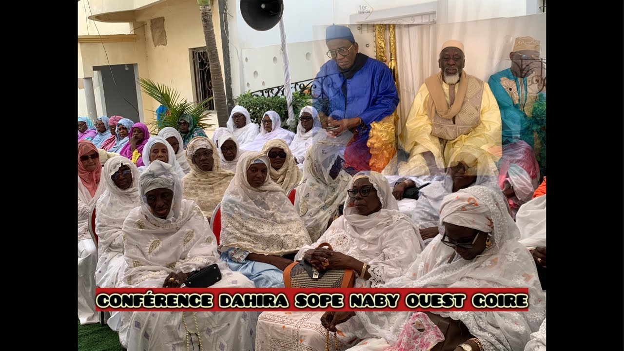 CONFÉRENCE DAHIRA SOPE NABY OUEST FOIRE