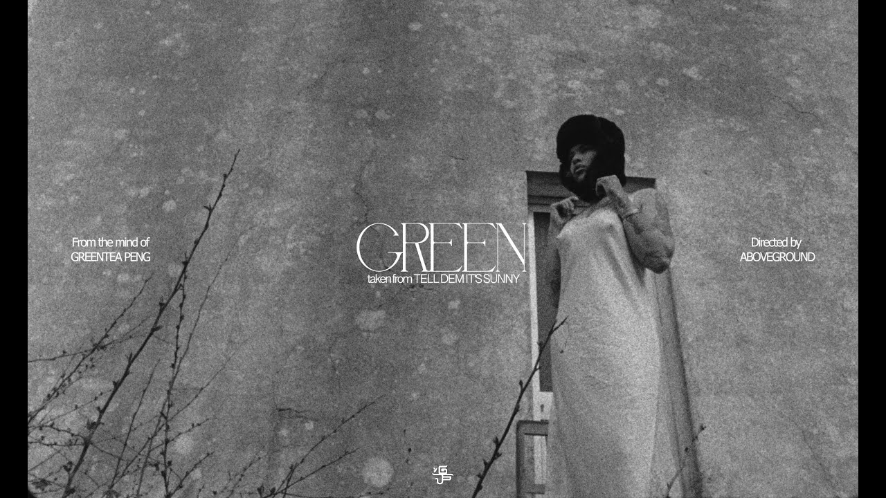 Greentea Peng - Green (Official Video)