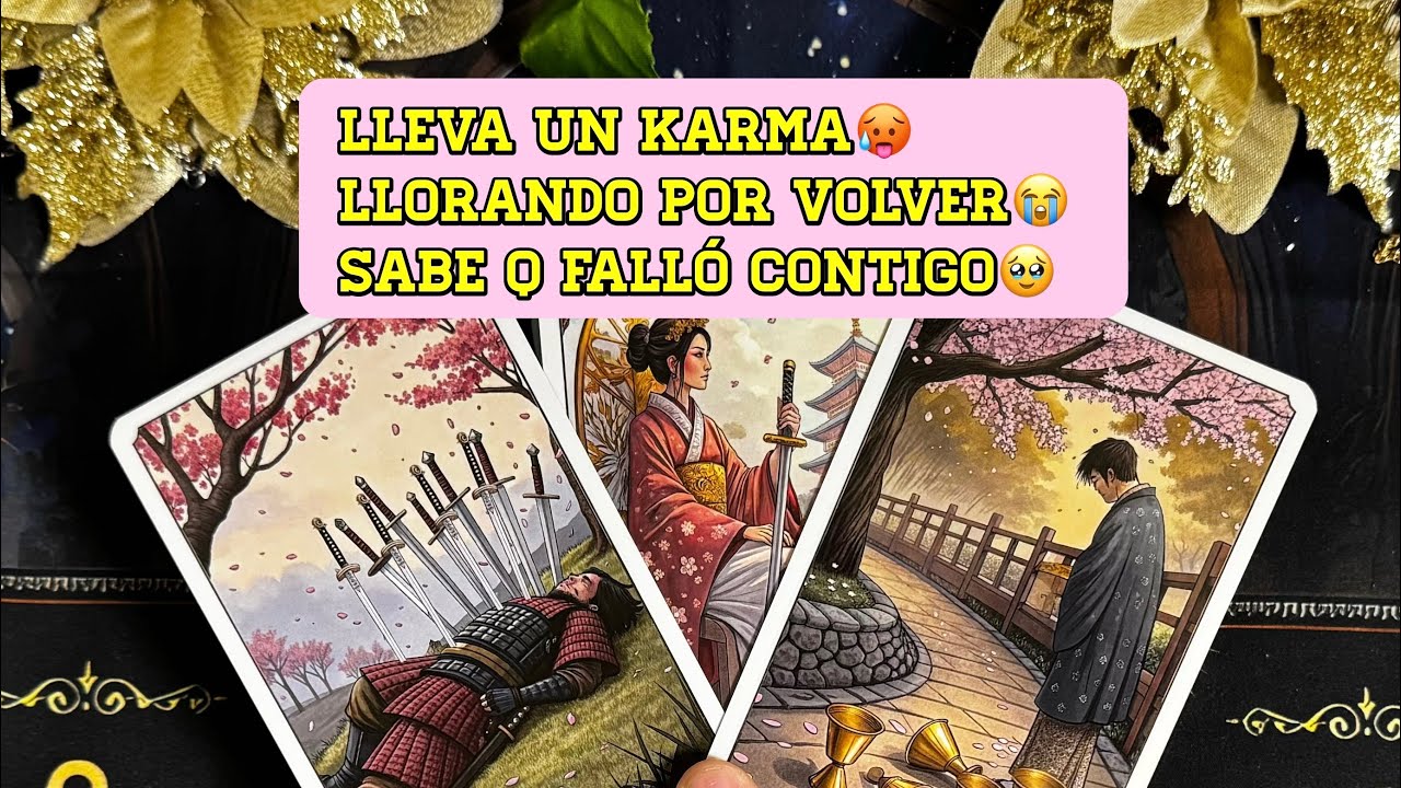 🥹DESTRUYÓ TODO Y RECONOCE QUÉ LLEVA SU KARMA, RECONOCIENDO QUE ESTA DESESPERADO POR TI🙏😭