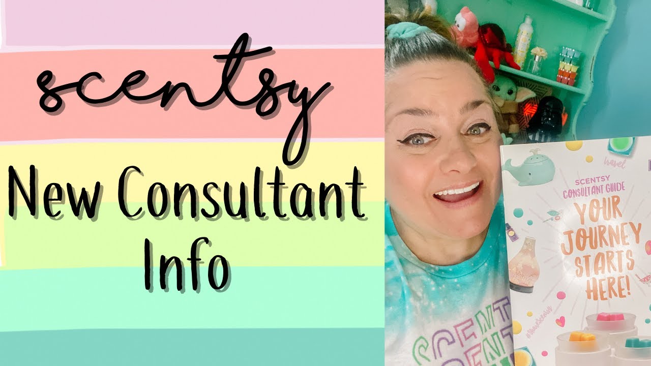 New Scentsy Consultant Information