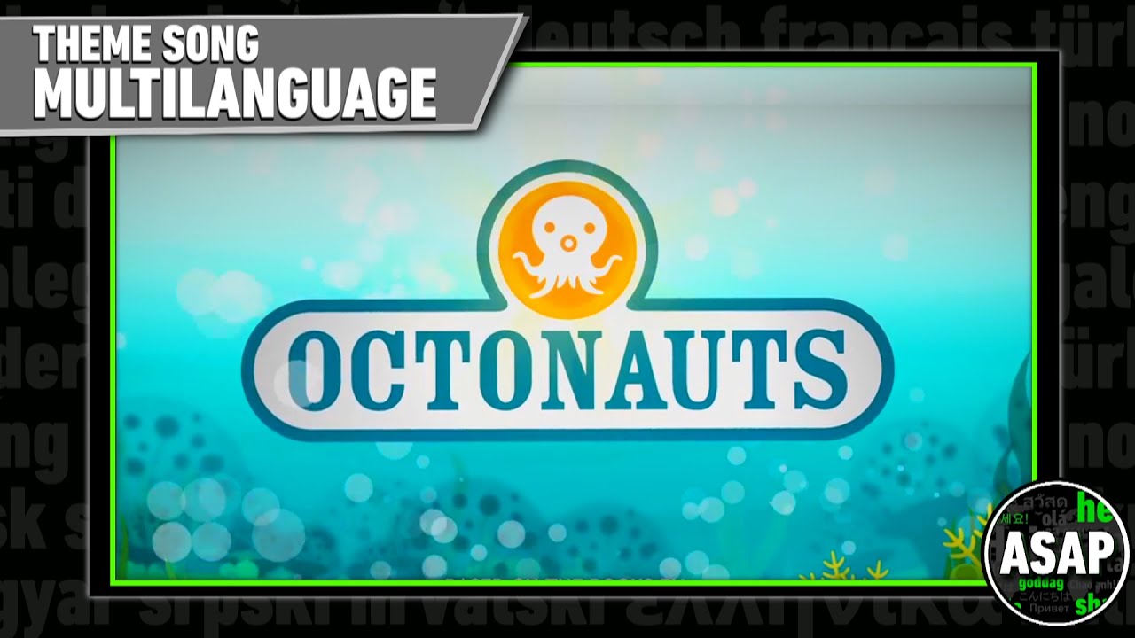 Octonauts Theme Song | Multilanguage (Requested)