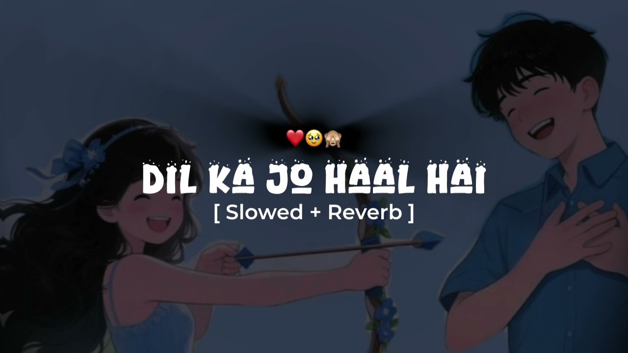 Dil Ka Jo Haal Hai (Slowed x Reverb) | Abhijeet Bhattacharya, Shreya Ghoshal | 