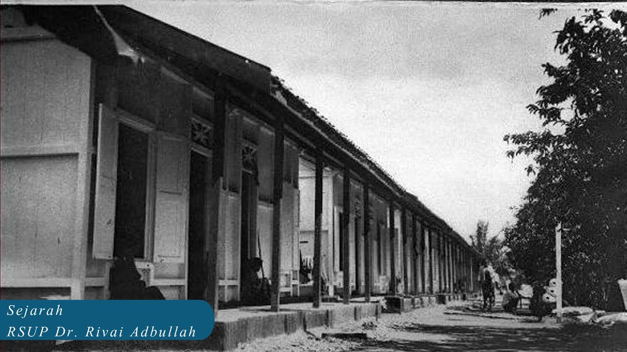 Sejarah RSUP Dr. Rivai Abdullah